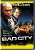 Bad City
