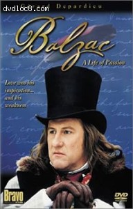 Balzac: A Life of Passion Cover Balzac: A Life of Passion Cover