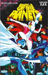 Battle Of The Planets: Volume 6 Cover Battle Of The Planets: Volume 6 Cover