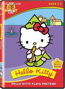 Hello Kitty: Hello Kitty Plays Pretend