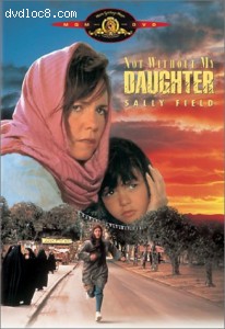 Not Without My Daughter Cover Not Without My Daughter Cover