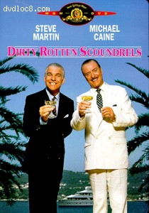 Dirty Rotten Scoundrels Cover Dirty Rotten Scoundrels Cover