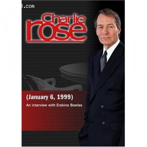 Charlie Rose with Erskine Bowles (January 6, 1999) Cover