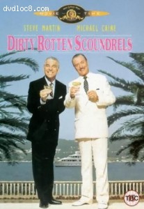 Dirty Rotten Scoundrels Cover Dirty Rotten Scoundrels Cover