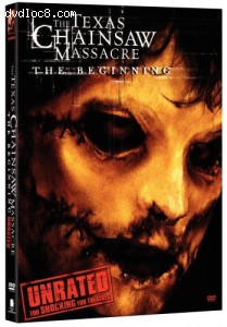 Texas Chainsaw Massacre: The Beginning - Unrated Cover