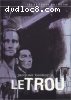 Trou - Criterion Collection, Le