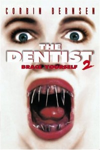 Dentist 2: Brace Yourself, The Cover Dentist 2: Brace Yourself, The Cover