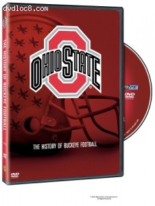 Ohio State - The History of Buckeye Football Cover
