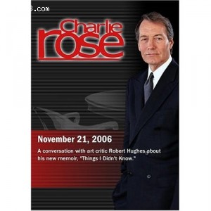 Charlie Rose with Robert Hughes (November 21, 2006 Cover
