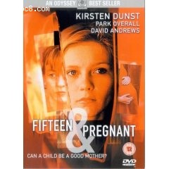 Fifteen &amp; Pregnant Cover