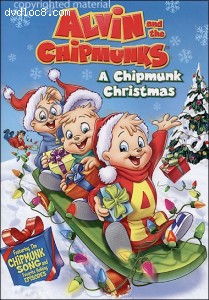 Alvin And The Chipmunks: A Chipmunk Christmas Cover Alvin And The Chipmunks: A Chipmunk Christmas Cover