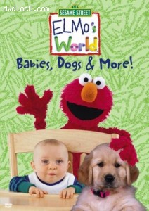 Elmo's World - Babies, Dogs &amp; More Cover
