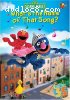 Sesame Street - What's the Name of That Song