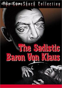 Sadistic Baron Von Klaus, The