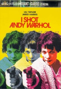 I Shot Andy Warhol Cover I Shot Andy Warhol Cover