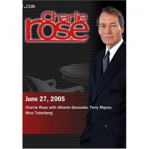 Charlie Rose with Alberto Gonzales; Terry Moran; Nina Totenberg (June 27, 2005) Cover