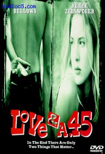 Love & A .45 Cover Love & A .45 Cover