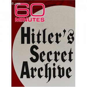 60 Minutes - Hitler's Secret Archive (December 17, 2006) Cover