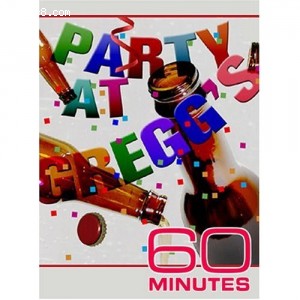 60 Minutes - Party At Gregg's (August 21, 2005) Cover