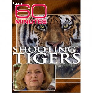 60 Minutes - Shooting Tigers (October 29, 2006) Cover