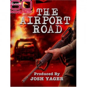 60 Minutes - The Airport Road (November 6, 2005) Cover