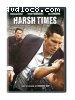 Harsh Times