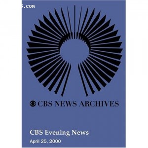 CBS Evening News (April 25, 2000) Cover