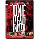One Dead Indian: The story of Dudley George and Ipperwash