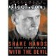 Shake Hands with the Devil: The Journey of RomÃ©o Dallaire