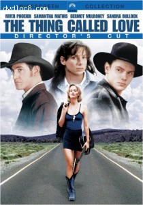 Thing Called Love (Director's Cut), The Cover Thing Called Love (Director's Cut), The Cover