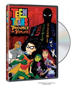 Teen Titans - Trouble in Tokyo (Original Movie) Cover