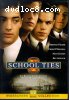 School Ties