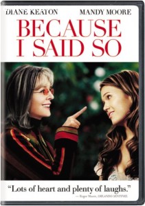 Because I Said So (Widescreen Edition) Cover