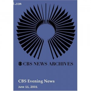 CBS Evening News (June 11, 2001) Cover