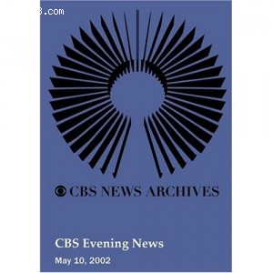CBS Evening News (May 10, 2002) Cover