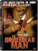 Gingerdead Man, The