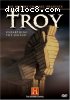 Troy - Unearthing the Legend (History Channel)