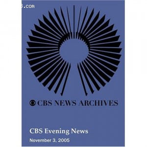 CBS Evening News (November 03, 2005) Cover