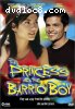 Princess and the Barrio Boy, The