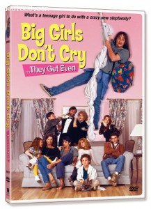 Big Girls Don't Cry... They Get Even Cover Big Girls Don't Cry... They Get Even Cover