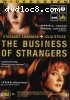 Business of Strangers, The