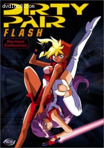 Dirty Pair Flash: Perfect Collection Cover Dirty Pair Flash: Perfect Collection Cover