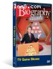 Biography - TV Game Shows (A&amp;E DVD Archives)