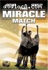 Miracle Match, The
