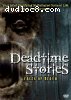 Deadtime Stories: Tales of Death