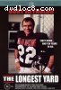 Longest Yard, The