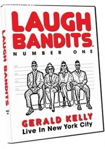 Laugh Bandits Number One - Gerald Kelly: Live In New York City Cover
