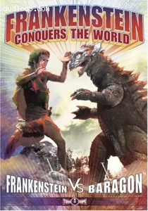 Frankenstein Conquers the World: Frankenstein Vs. Baragon Cover