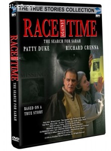 Race Against Time - The Search For Sarah (True Stories Collection TV Movie) Cover