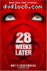 28 Weeks Later